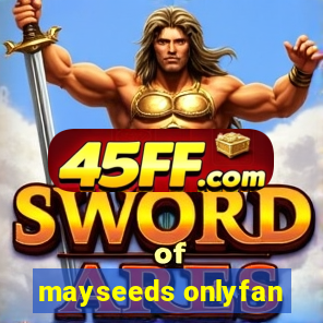 mayseeds onlyfan